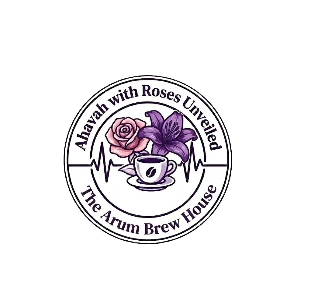 Ahavah with Roses Unveiled & The Arum Brew House